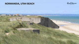 NORMANDIA, UTAH BEACH
 
