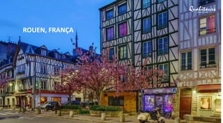 CATEDRAL NOTRE DAME DE ESTRASBURGO
ROUEN, FRANÇA
ROUEN, FRANÇA
 