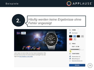 | 14
B e i s p i e l e
2. Häufig werden keine Ergebnisse ohne
Fehler angezeigt
 