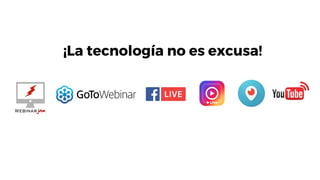 ¡La tecnología no es excusa!
 