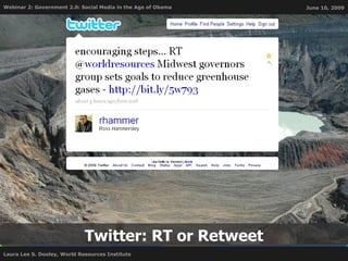 Twitter: RT or Retweet 