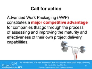 Advanced Work Packaging (AWP): An Illustration of the Mortar Concept(c ...