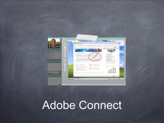 Adobe Connect
 