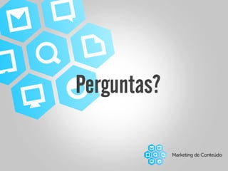 O que é Marketing de Conteúdo