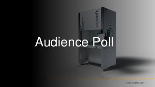 WWW.SCINTICA.COM
Audience Poll
 