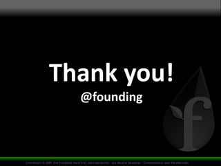 Thank you! 
@founding 
 
