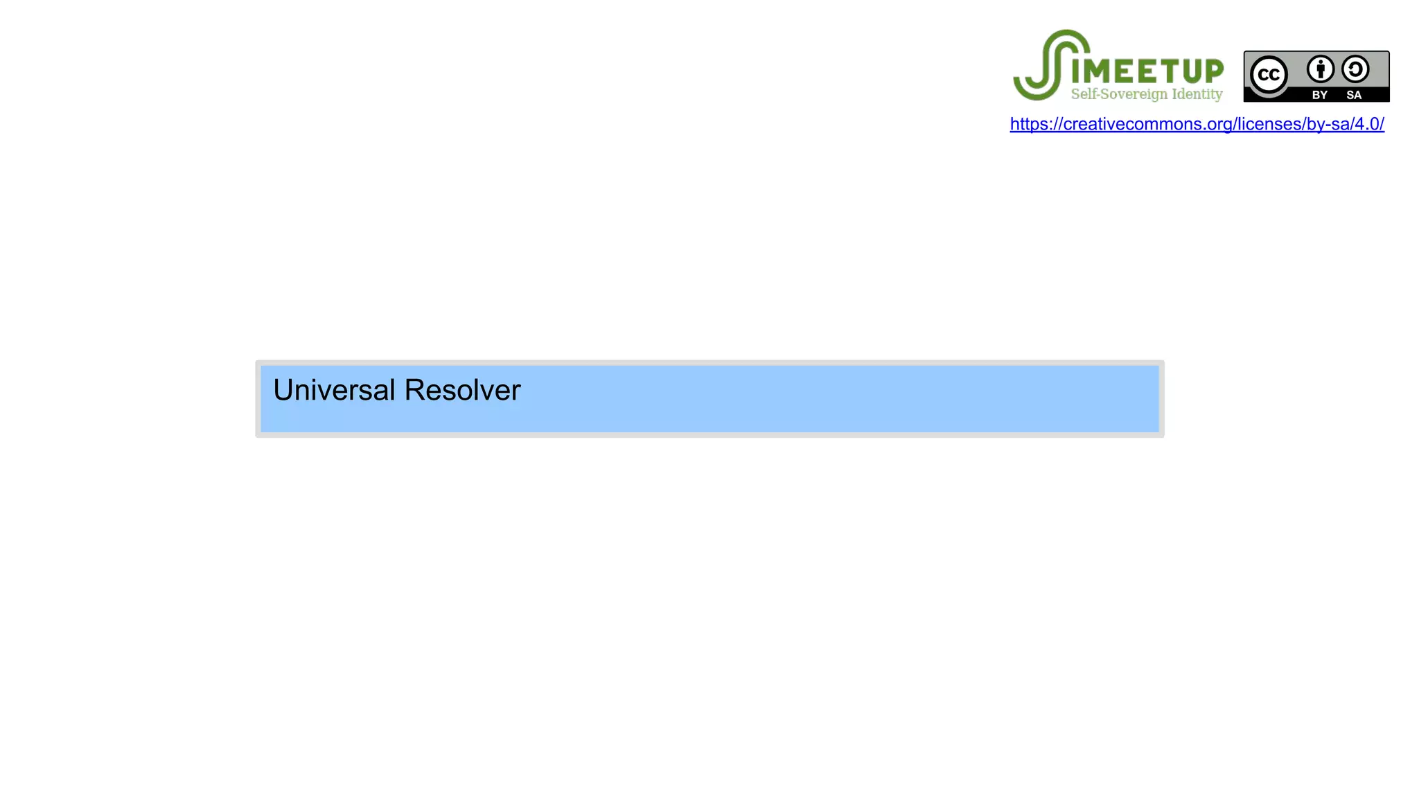Universal Resolver
https://creativecommons.org/licenses/by-sa/4.0/
 