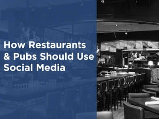 How Restaurants & Pubs Should Use Social Media