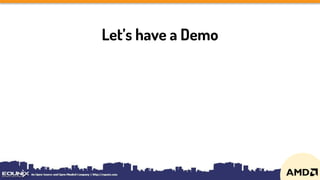 Let’s have a Demo
 