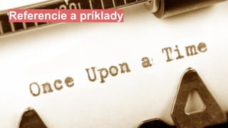# 1
Referencie a príklady
 