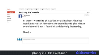 @larrykim	#Kisswebinar	
 