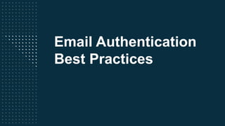 Email Authentication Keeps Bad Email Out
Authenticating email helps ensure your legitimate messages reach
your customers, ...