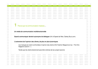 ACES

MENACES

MENACES

MENACES

MENACES

MENACES

MENACES

MENACES

MENACES

MENACES

MENACES

MENACES

MENACES

MENACES

MENACES

MENACES

ME

MENACES

MENACES

MENACES

MENACES

MENACES

MENACES

ACES

MENACES

MENACES

MENACES

MENACES

MENACES

MENACES

MENACES

MENACES

MENACES

ME

ACES

MENACES

MENACES

MENACES

MENACES

MENACES

MENACES

MENACES

MENACES

MENACES

MENACES

MENACES

MENACES

MENACES

MENACES

MENACES

ME

ACES

MENACES

MENACES

MENACES

MENACES

MENACES

MENACES

MENACES

MENACES

MENACES

MENACES

MENACES

MENACES

MENACES

MENACES

MENACES

ME

ACES

MENACES

MENACES

MENACES

MENACES

MENACES

MENACES

MENACES

MENACES

MENACES

MENACES

MENACES

MENACES

MENACES

MENACES

MENACES

ME

ACES

MENACES

MENACES

MENACES

MENACES

MENACES

MENACES

MENACES

MENACES

MENACES

MENACES

MENACES

MENACES

MENACES

MENACES

MENACES

ME

ACES

MENACES

MENACES

MENACES

MENACES

MENACES

MENACES

MENACES

MENACES

MENACES

MENACES

MENACES

MENACES

MENACES

MENACES

MENACES

ME

ACES

MENACES

MENACES

MENACES

MENACES

MENACES

MENACES

MENACES

MENACES

MENACES

MENACES

MENACES

MENACES

MENACES

MENACES

MENACES

ME

MENACES

MENACES

MENACES

MENACES

MENACES

MENACES

MENACES

MENACES

MENACES

MENACES

ME

ACES

MENACES

MENACES

MENACES

MENACES

MENACES

ACES

MENACES

MENACES

MENACES

MENACES

MENACES

MENACES

MENACES

MENACES

MENACES

MENACES

MENACES

MENACES

MENACES

MENACES

MENACES

ME

ACES

MENACES

MENACES

MENACES

MENACES

MENACES

MENACES

MENACES

MENACES

MENACES

MENACES

MENACES

MENACES

MENACES

MENACES

MENACES

ME

ACES

MENACES

MENACES

MENACES

MENACES

MENACES

MENACES

MENACES

MENACES

MENACES

MENACES

MENACES

MENACES

MENACES

MENACES

MENACES

ME

ACES

MENACES

MENACES

MENACES

MENACES

MENACES

MENACES

MENACES

MENACES

MENACES

MENACES

MENACES

MENACES

MENACES

MENACES

MENACES

ME

MENACES

MENACES

MENACES

MENACES

MENACES

MENACES

MENACES

MENACES

MENACES

MENACES

MENACES

ME

Parce que laMENACES MENACES MENACES MENACES
communication implose…
MENACES

MENACES

MENACES

MENACES

MENACES

MENACES

MENACES

MENACES

MENACES

ME

1

ACES

MENACES

MENACES

ACES

MENACES

MENACES

MENACES

MENACES

MENACES

MENACES

MENACES

MENACES

MENACES

MENACES

MENACES

MENACES

MENACES

MENACES

ME

ACES

MENACES

MENACES

MENACES

MENACES

MENACES

ACES

MENACES

MENACES

MENACES

MENACES

MENACES

MENACES

MENACES

MENACES

MENACES

MENACES

MENACES

MENACES

MENACES

MENACES

MENACES

ME

ACES

MENACES

MENACES

MENACES

MENACES

MENACES

MENACES

MENACES

MENACES

MENACES

MENACES

MENACES

MENACES

MENACES

MENACES

MENACES

ME

ACES

MENACES

MENACES

MENACES

MENACES

MENACES

MENACES

MENACES

MENACES

MENACES

MENACES

MENACES

MENACES

MENACES

MENACES

MENACES

ME

ACES

MENACES

MENACES

MENACES

MENACES

MENACES

MENACES

MENACES

MENACES

MENACES

MENACES

MENACES

MENACES

MENACES

MENACES

MENACES

ME

MENACES

MENACES

MENACES

MENACES

MENACES

MENACES

MENACES

MENACES

MENACES

MENACES

MENACES

ME

MENACES

MENACES

ME

Un média de communication multidirectionnelle

ACES

MENACES

MENACES

MENACES

MENACES

ACES

MENACES

MENACES

MENACES

MENACES

ACES

MENACES

MENACES

MENACES

MENACES

MENACES

MENACES

MENACES

MENACES

MENACES

MENACES

MENACES

MENACES

MENACES

MENACES

MENACES

ME

ACES

MENACES

MENACES

MENACES

MENACES

MENACES

MENACES

MENACES

MENACES

MENACES

MENACES

MENACES

MENACES

MENACES

MENACES

MENACES

ME

ACES

MENACES

MENACES

MENACES

MENACES

MENACES

MENACES

MENACES

ME

ACES

MENACES

MENACES

MENACES

MENACES

MENACES

MENACES

MENACES

ME

MENACES

MENACES

MENACES

ME

ACES

MENACES

Les marques MENACES MENACES MENACES l’opinion des clients (Hint Fashion Magazine MENACES « The Chic MENACES
se voient confrontées à MENACES MENACES MENACES MENACES MENACES et sa MENACES
MENACES
Happens Column » ) MENACES MENACES MENACES MENACES MENACES MENACES MENACES MENACES MENACES MENACES
MENACES
MENACES
MENACES

MENACES

ACES

MENACES

ME

ACES

MENACES

MENACES

ACES

MENACES

MENACES

ACES

MENACES

MENACES

MENACES

MENACES

MENACES

MENACES

MENACES

MENACES

MENACES

MENACES

ACES

MENACES

MENACES

MENACES

MENACES

MENACES

MENACES

MENACES

MENACES

MENACES

MENACES

MENACES

MENACES

MENACES

Quand communiquer devient synonyme de dialoguer (Art of Speed MENACES MENACES Buzz.com)
de Nike, Oakley MENACES MENACES
MENACES
MENACES
MENACES
MENACES
MENACES
L’avènement de l’opinion des clients de plus en plus tyranniques
MENACES
MENACES
MENACES
MENACES
MENACES
MENACES
MENACES
MENACES
MENACES

MENACES

MENACES

MENACES

MENACES

MENACES

MENACES

MENACES

ME

MENACES

MENACES

MENACES

MENACES

ME

MENACES

MENACES

MENACES

MENACES

MENACES

ME

MENACES

MENACES

MENACES

MENACES

MENACES

ME

MENACES

MENACES

MENACES

MENACES

MENACES

MENACES

MENACES

MENACES

MENACES

MENACES

Tandis que les clients MENACES MENACES MENACES MENACES leur propre tyrannie
deviennent peut-être victimes de MENACES MENACES MENACES
MENACES
MENACES

MENACES

MENACES

MENACES

MENACES

MENACES

ACES

MENACES

MENACES

MENACES

MENACES

MENACES

MENACES

MENACES

MENACES

MENACES

ME

ACES

MENACES

MENACES

MENACES

MENACES

MENACES

MENACES

MENACES

MENACES

MENACES

MENACES

MENACES

MENACES

MENACES

MENACES

MENACES

ME

MENACES

MENACES

MENACES

MENACES

MENACES

MENACES

MENACES

MENACES

MENACES

MENACES

ME

ACES

MENACES

MENACES

MENACES

MENACES

MENACES

ACES

MENACES

MENACES

MENACES

MENACES

MENACES

MENACES

MENACES

MENACES

MENACES

MENACES

MENACES

MENACES

MENACES

MENACES

MENACES

ME

ACES

MENACES

MENACES

MENACES

MENACES

MENACES

MENACES

MENACES

MENACES

MENACES

MENACES

MENACES

MENACES

MENACES

MENACES

MENACES

ME

ACES

MENACES

MENACES

MENACES

MENACES

MENACES

MENACES

MENACES

MENACES

MENACES

MENACES

MENACES

MENACES

MENACES

MENACES

MENACES

ME

ACES

MENACES

MENACES

MENACES

MENACES

MENACES

MENACES

MENACES

MENACES

MENACES

MENACES

MENACES

MENACES

MENACES

MENACES

MENACES

ME

 