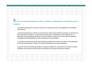 OOKING

RELOOKING

RELOOKING

RELOOKING

RELOOKING

RELOOKING

RELOOKING

RELOOKING

RELOOKING

RELOOKING

RELOOKING

RELOOKING

RELOOKING

RELOOKING

RELOOKING

RELOOKING

RE

RELOOKING

RELOOKING

RELOOKING

RELOOKING

RELOOKING

RELOOKING

OOKING

RELOOKING

RELOOKING

RELOOKING

RELOOKING

RELOOKING

RELOOKING

RELOOKING

RELOOKING

RELOOKING

RE

OOKING

RELOOKING

RELOOKING

RELOOKING

RELOOKING

RELOOKING

RELOOKING

RELOOKING

RELOOKING

RELOOKING

RELOOKING

RELOOKING

RELOOKING

RELOOKING

RELOOKING

RELOOKING

RE

OOKING

RELOOKING

RELOOKING

RELOOKING

RELOOKING

RELOOKING

RELOOKING

RELOOKING

RELOOKING

RELOOKING

RELOOKING

RELOOKING

RELOOKING

RELOOKING

RELOOKING

RELOOKING

RE

OOKING

RELOOKING

RELOOKING

RELOOKING

RELOOKING

RELOOKING

RELOOKING

RELOOKING

RELOOKING

RELOOKING

RELOOKING

RELOOKING

RELOOKING

RELOOKING

RELOOKING

RELOOKING

RE

OOKING

RELOOKING

RELOOKING

RELOOKING

RELOOKING

RELOOKING

RELOOKING

RELOOKING

RELOOKING

RELOOKING

RELOOKING

RELOOKING

RELOOKING

RELOOKING

RELOOKING

RELOOKING

RE

OOKING

RELOOKING

RELOOKING

RELOOKING

RELOOKING

RELOOKING

RELOOKING

RELOOKING

RELOOKING

RELOOKING

RELOOKING

RELOOKING

RELOOKING

RELOOKING

RELOOKING

RELOOKING

RE

OOKING

RELOOKING

RELOOKING

RELOOKING

RELOOKING

RELOOKING

RELOOKING

RELOOKING

RELOOKING

RELOOKING

RELOOKING

RELOOKING

RELOOKING

RELOOKING

RELOOKING

RELOOKING

RE

RELOOKING

RELOOKING

RELOOKING

RELOOKING

RELOOKING

RELOOKING

RELOOKING

RELOOKING

RELOOKING

RELOOKING

RE

OOKING

RELOOKING

RELOOKING

RELOOKING

RELOOKING

RELOOKING

OOKING

RELOOKING

RELOOKING

RELOOKING

RELOOKING

RELOOKING

RELOOKING

RELOOKING

RELOOKING

RELOOKING

RELOOKING

RELOOKING

RELOOKING

RELOOKING

RELOOKING

RELOOKING

RE

OOKING

RELOOKING

RELOOKING

RELOOKING

RELOOKING

RELOOKING

RELOOKING

RELOOKING

RELOOKING

RELOOKING

RELOOKING

RELOOKING

RELOOKING

RELOOKING

RELOOKING

RELOOKING

RE

OOKING

RELOOKING

RELOOKING

RELOOKING

RELOOKING

RELOOKING

RELOOKING

RELOOKING

RELOOKING

RELOOKING

RELOOKING

RELOOKING

RELOOKING

RELOOKING

RELOOKING

RELOOKING

RE

OOKING

RELOOKING

RELOOKING

RELOOKING

RE

5

OOKING

RELOOKING

OOKING

Vers RELOOKING RELOOKING typologieRELOOKING RELOOKING les Acheteurs, les Spectateurs, les Colporteurs et
une nouvelle RELOOKING des clients : RELOOKING RELOOKING RELOOKING RELOOKING RELOOKING RELOOKING RELOOKING

RELOOKING

RELOOKING

RELOOKING

lesRELOOKING RELOOKING
Vendeurs.
RELOOKING

RELOOKING

RELOOKING

RELOOKING

RELOOKING

RELOOKING

RELOOKING

RELOOKING

RELOOKING

RELOOKING

RELOOKING

RELOOKING

RELOOKING

RE

RELOOKING

RELOOKING

RELOOKING

RELOOKING

RELOOKING

RELOOKING

RELOOKING

RELOOKING

RELOOKING

RELOOKING

RELOOKING

RELOOKING

RE

RELOOKING

RELOOKING

RELOOKING

RELOOKING

RELOOKING

RELOOKING

RELOOKING

RELOOKING

RELOOKING

RELOOKING

RELOOKING

RELOOKING

RE

OOKING

RELOOKING

RELOOKING

OOKING

RELOOKING

RELOOKING

RELOOKING

RE

OOKING

RELOOKING

RELOOKING

RELOOKING

RE

OOKING

RELOOKING

RELOOKING

RELOOKING

RELOOKING

RELOOKING

RELOOKING

RELOOKING

RELOOKING

RELOOKING

RELOOKING

RELOOKING

RELOOKING

RELOOKING

RELOOKING

RELOOKING

RE

OOKING

RELOOKING

RELOOKING

RELOOKING

RELOOKING

RELOOKING

RELOOKING

RELOOKING

RELOOKING

RELOOKING

RELOOKING

RELOOKING

RELOOKING

RELOOKING

RELOOKING

RE

OOKING

RELOOKING

RELOOKING

RE

OOKING

RELOOKING

RELOOKING

RE

OOKING

RELOOKING

RELOOKING

RE

OOKING

RELOOKING

Le second correspond aux clients qui consomment la marque sans acheter ses produits. Ils écoutent son
RELOOKING
RELOOKING
RELOOKING
RELOOKING
RELOOKING
RELOOKING
RELOOKING
RELOOKING
RELOOKING
RELOOKING
RELOOKING
RELOOKING
RELOOKING
récit,RELOOKING RELOOKING discours, se retrouvent dans ses valeurs, fantasment RELOOKING créations, etc. ouRELOOKING
entendent son RELOOKING RELOOKING RELOOKING RELOOKING RELOOKING RELOOKING sur ses RELOOKING RELOOKING
RELOOKING
participent à des expériences clients qui leurs sont offertes sur Internet comme lesRELOOKING d’initiationRELOOKING
rituels RELOOKING au
RELOOKING
RELOOKING
RELOOKING
RELOOKING
RELOOKING
RELOOKING
RELOOKING
RELOOKING
RELOOKING
RELOOKING
maquillage de GemeyRELOOKING RELOOKING RELOOKING RELOOKING les spectateurs. RELOOKING RELOOKING RELOOKING RELOOKING
Maybelline. Nous les baptiserons RELOOKING RELOOKING
RELOOKING
RELOOKING
RELOOKING

RELOOKING

OOKING

RELOOKING

RELOOKING

OOKING

RELOOKING

OOKING

RELOOKING

RELOOKING
RELOOKING
RELOOKING
RELOOKING
RELOOKING
RELOOKING
RELOOKING
RELOOKING
RELOOKING
RELOOKING
RELOOKING
RELOOKING
Le premier comportement est celui de l’achat d’un produit par le client. Nous appellerons ces individus,
RELOOKING
RELOOKING
RELOOKING
RELOOKING
RELOOKING
RELOOKING
RELOOKING
RELOOKING
RELOOKING
RELOOKING
RELOOKING
RELOOKING
les acheteurs.

RELOOKING

RE

RELOOKING

RELOOKING

RE

RELOOKING

RELOOKING
RELOOKING
RELOOKING
Le troisième comportement estRELOOKING RELOOKING RELOOKINGparlent de RELOOKING RELOOKING RELOOKING RELOOKING blogs,
celui des individus qui RELOOKING la marque sur Internet, dans des RELOOKING
RELOOKING
RELOOKING
RELOOKING
RELOOKING
RELOOKING
RELOOKING
RELOOKING
RELOOKING
RELOOKING
RELOOKING
RELOOKING
RELOOKING
au sein de communautés virtuelles, etc. Nous les évoquerons en tant que colporteurs.

RELOOKING

RE

RELOOKING

RELOOKING

RE

RELOOKING

RELOOKING

RELOOKING

RELOOKING

RELOOKING

RELOOKING

RELOOKING

RELOOKING

RELOOKING

RELOOKING

RELOOKING

RELOOKING

RELOOKING

RELOOKING

RELOOKING

RELOOKING

RELOOKING

RELOOKING

RELOOKING

RELOOKING

RELOOKING

RE

RELOOKING

RELOOKING

RELOOKING

RELOOKING

RELOOKING

RELOOKING

RELOOKING

RELOOKING

RELOOKING

RELOOKING

RE

RELOOKING

RE

OOKING

RELOOKING

RELOOKING

RELOOKING

RELOOKING

RELOOKING

OOKING

RELOOKING

RELOOKING

RELOOKING

RELOOKING

RELOOKING

OOKING

RELOOKING

RELOOKING

OOKING

RELOOKING

Le dernier réunit les individus qui vendent, la marque, sur eBay.com ou parce qu’ils ont rejoint un réseau
RELOOKING
RELOOKING
RELOOKING
RELOOKING
RELOOKING
RELOOKING
RELOOKING
RELOOKING
RELOOKING
RELOOKING
RELOOKING
RELOOKING
d’affiliation comme dans le casRELOOKING RELOOKING Rose.com. Nous les nommerons vendeurs.RELOOKING RELOOKING
d’Au Nom de la RELOOKING RELOOKING RELOOKING RELOOKING RELOOKING
RELOOKING
RELOOKING
RELOOKING
RELOOKING

OOKING

RELOOKING

RELOOKING

RELOOKING

RELOOKING

RELOOKING

RE

RELOOKING

RELOOKING

RELOOKING

RELOOKING

RELOOKING

RELOOKING

RE

RELOOKING

RELOOKING

RELOOKING

RELOOKING

RELOOKING

RELOOKING

RELOOKING

RELOOKING

RELOOKING

RELOOKING

RELOOKING

OOKING

RELOOKING

RELOOKING

RELOOKING

RELOOKING

RELOOKING

RELOOKING

RELOOKING

RELOOKING

RELOOKING

RE

OOKING

RELOOKING

RELOOKING

RELOOKING

RELOOKING

RELOOKING

RELOOKING

RELOOKING

RELOOKING

RELOOKING

RELOOKING

RELOOKING

RELOOKING

RELOOKING

RELOOKING

RELOOKING

RE

RELOOKING

RELOOKING

RELOOKING

RELOOKING

RELOOKING

RELOOKING

RELOOKING

RELOOKING

RELOOKING

RELOOKING

RE

OOKING

RELOOKING

RELOOKING

RELOOKING

RELOOKING

RELOOKING

OOKING

RELOOKING

RELOOKING

RELOOKING

RELOOKING

RELOOKING

RELOOKING

RELOOKING

RELOOKING

RELOOKING

RELOOKING

RELOOKING

RELOOKING

RELOOKING

RELOOKING

RELOOKING

RE

OOKING

RELOOKING

RELOOKING

RELOOKING

RELOOKING

RELOOKING

RELOOKING

RELOOKING

RELOOKING

RELOOKING

RELOOKING

RELOOKING

RELOOKING

RELOOKING

RELOOKING

RELOOKING

RE

OOKING

RELOOKING

RELOOKING

RELOOKING

RELOOKING

RELOOKING

RELOOKING

RELOOKING

RELOOKING

RELOOKING

RELOOKING

RELOOKING

RELOOKING

RELOOKING

RELOOKING

RELOOKING

RE

OOKING

RELOOKING

RELOOKING

RELOOKING

RELOOKING

RELOOKING

RELOOKING

RELOOKING

RELOOKING

RELOOKING

RELOOKING

RELOOKING

RELOOKING

RELOOKING

RELOOKING

RELOOKING

RE

 