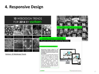 17
4. Responsive Design
Vanksen: 10 Webdesign Trends
 