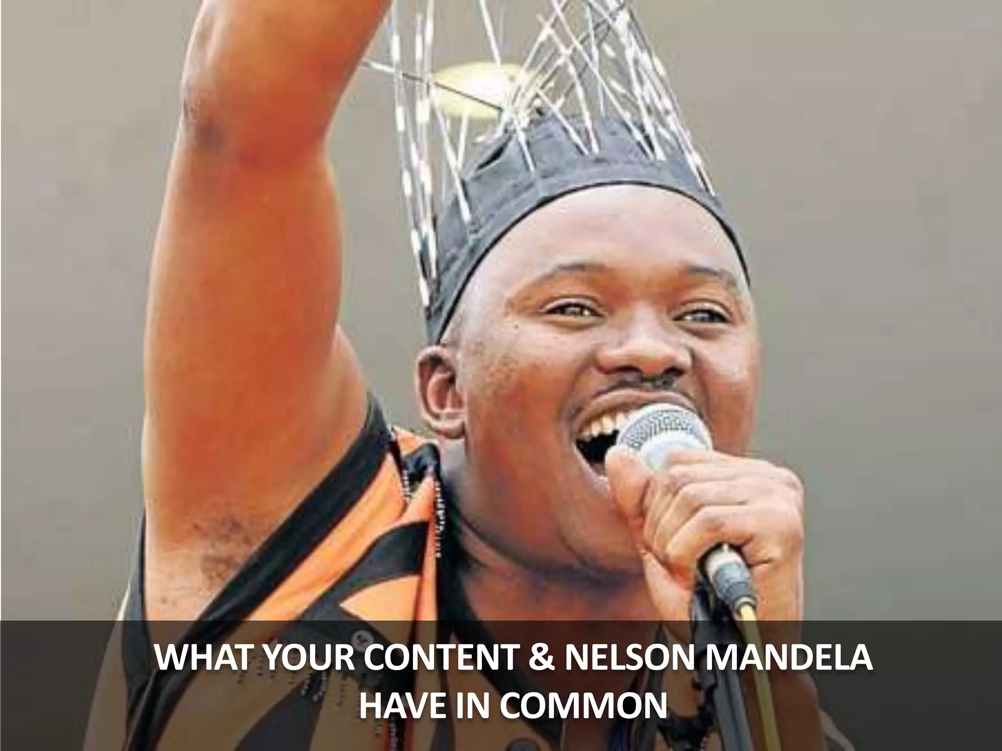 WHAT YOUR CONTENT &
@PeopleLinx | #LunchWithAdrian NELSON MANDELA
© 2013 PeopleLinx Inc.

HAVE IN COMMON

 