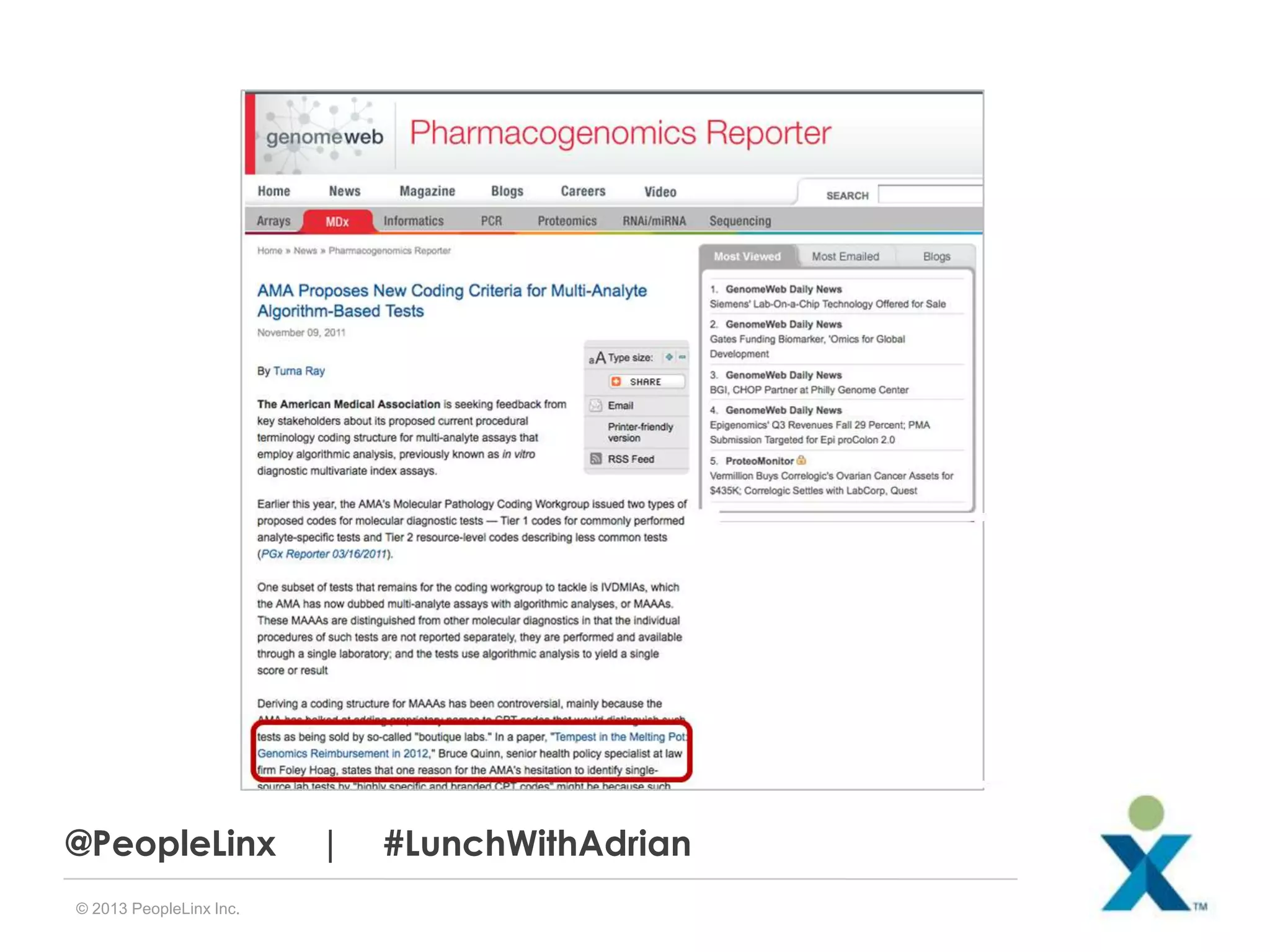 @PeopleLinx
© 2013 PeopleLinx Inc.

|

#LunchWithAdrian

 