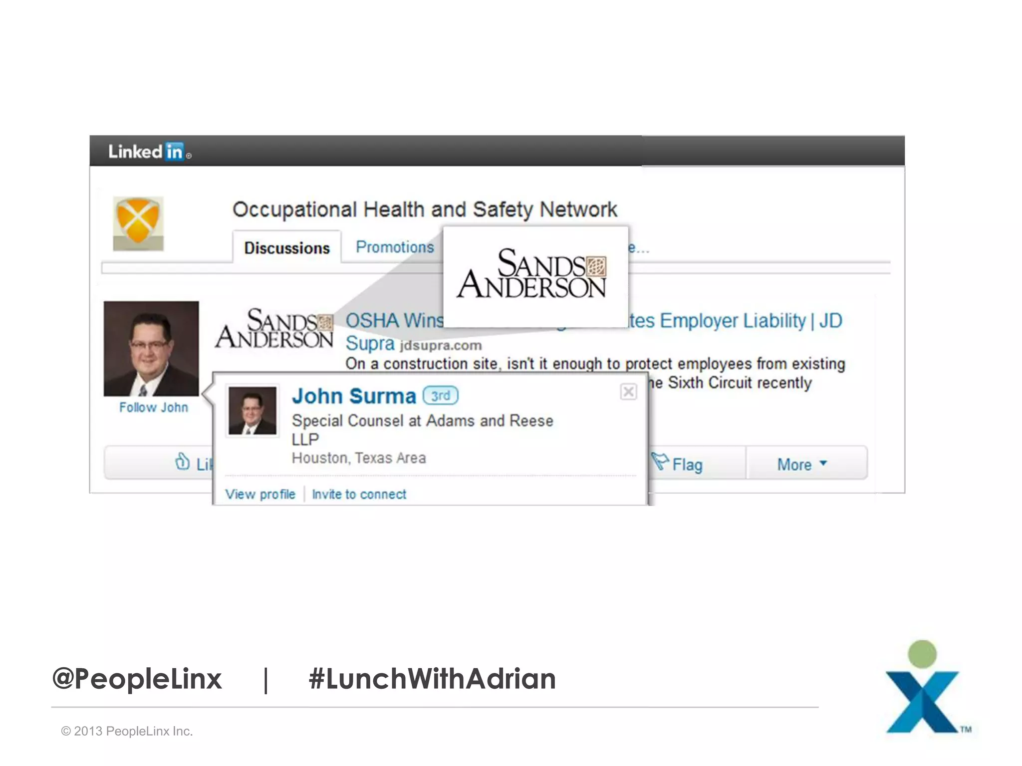 @PeopleLinx
© 2013 PeopleLinx Inc.

|

#LunchWithAdrian

 