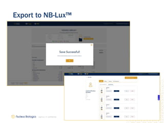 19
2/9/2021 // confidential
Export to NB-Lux™
 
