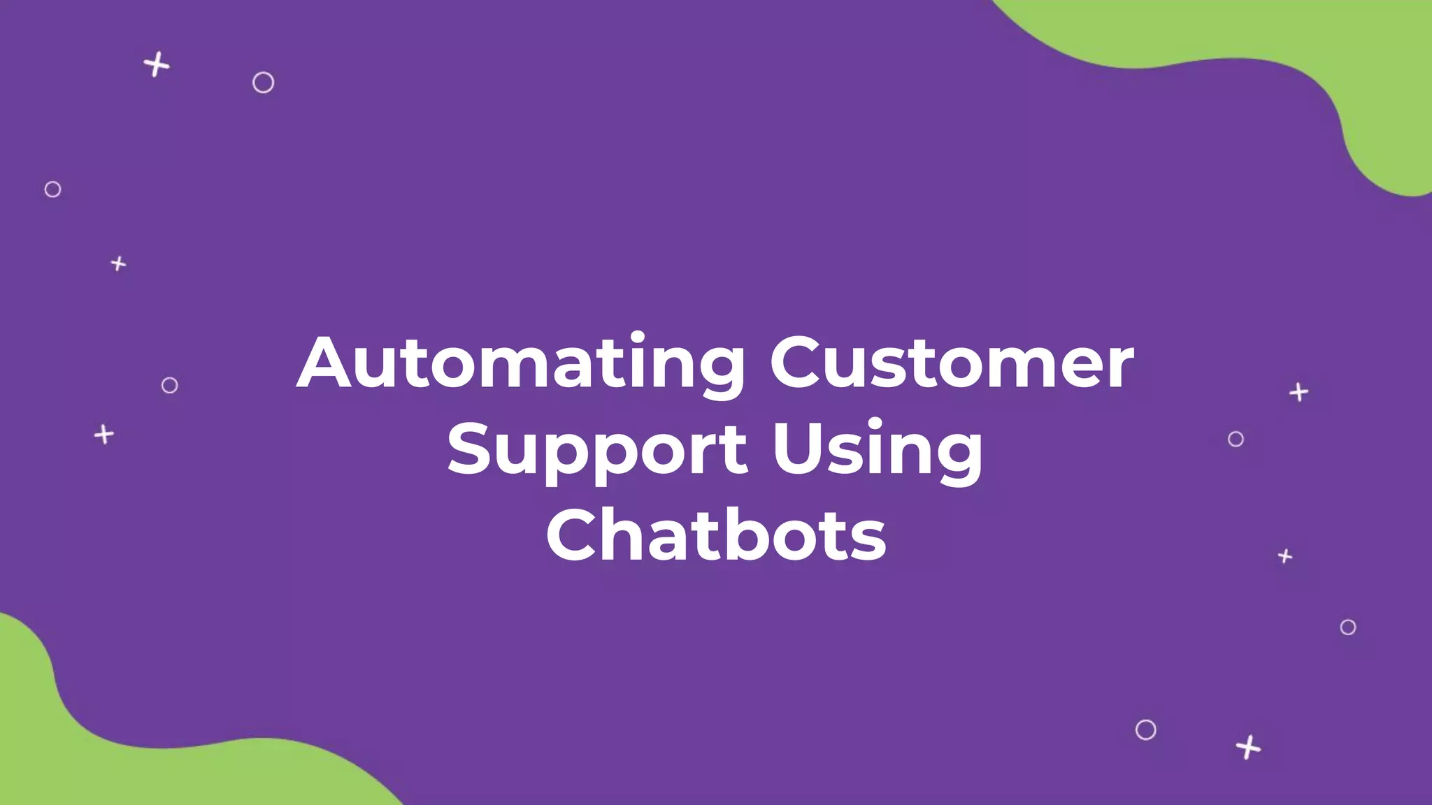 E-commerce customer support chatbot - Tars webinar