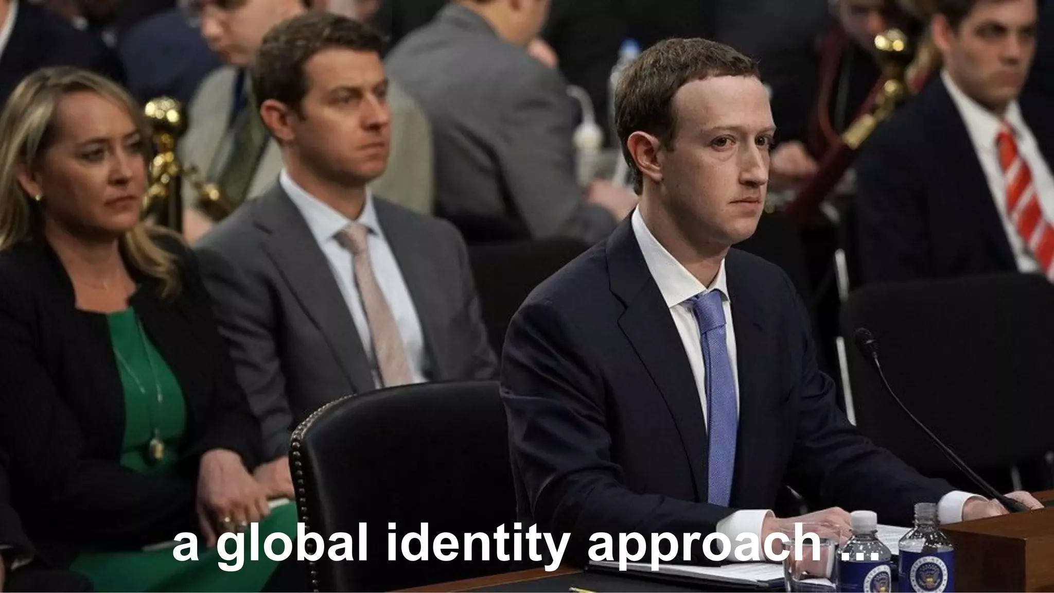 “
a global identity approach ...
 