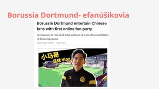 Borussia Dortmund- efanúšikovia
 