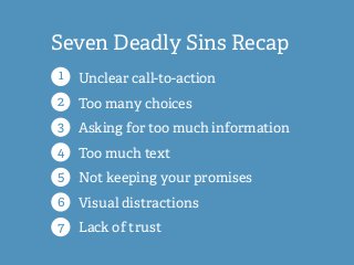 The Seven Deadly Sins of Landing Page Design Slide 41