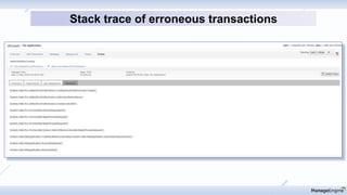 Stack trace of erroneous transactions
 