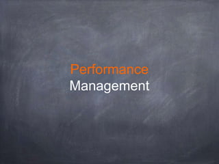 Performance
Management

 