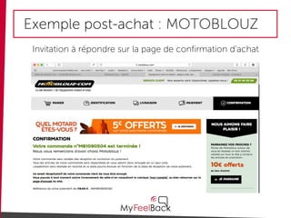 Exemple post-achat : MOTOBLOUZ
Invitation à répondre sur la page de confirmation d’achat
 