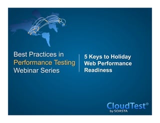 Best Practices in
Performance Testing
Webinar Series
 