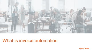 What is invoice automation
 