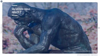 12
Thereisabetterway
OCTO Part of Accenture © 2020 - All rights reserved
Qu’avons-nous
appris ?
https://www.flickr.com/photos/edrost88/33111695333/
 