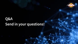 Q&A
Send in your questions!
 