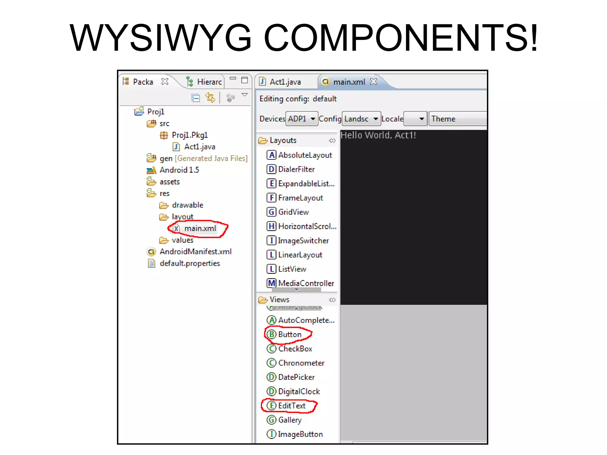 WYSIWYG COMPONENTS! 