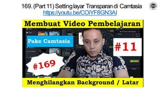 169.(Part11)Settinglayar Transparandi Camtasia
https://youtu.be/COiYF8GN3AI
 