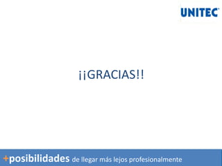 ¡¡GRACIAS!!
+posibilidades de llegar más lejos profesionalmente
 