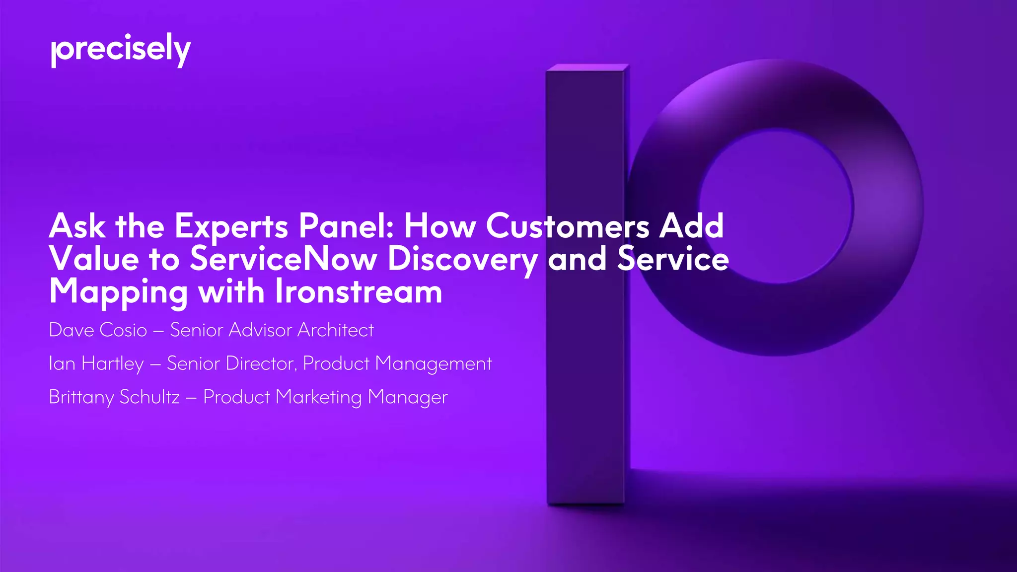 Ask the Experts Panel: How Customers Add Value to ServiceNow Discovery ...