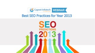 Best SEO Practices for Year 2013
 