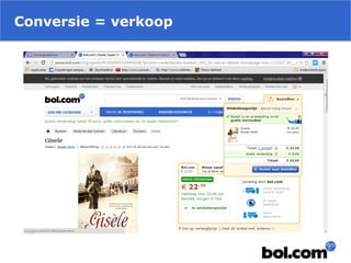 Conversie = verkoop
 
