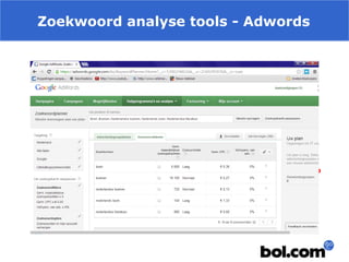 Zoekwoord analyse tools - Adwords
 