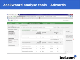 Zoekwoord analyse tools - Adwords
 