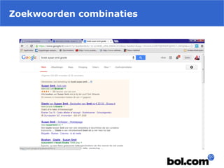 Zoekwoorden combinaties
 