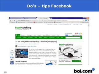 Do’s – tips Facebook

109

 