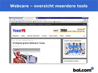 Webcare – overzicht meerdere tools

 