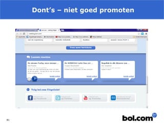 Dont’s – niet goed promoten

81

 