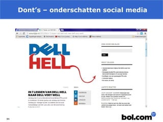 Dont’s – onderschatten social media

84

 
