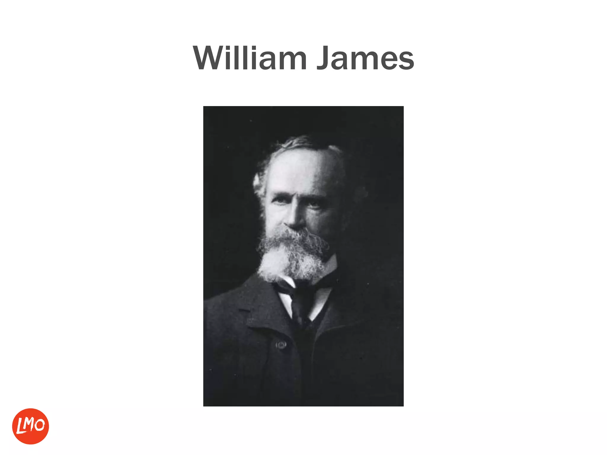 William James
 