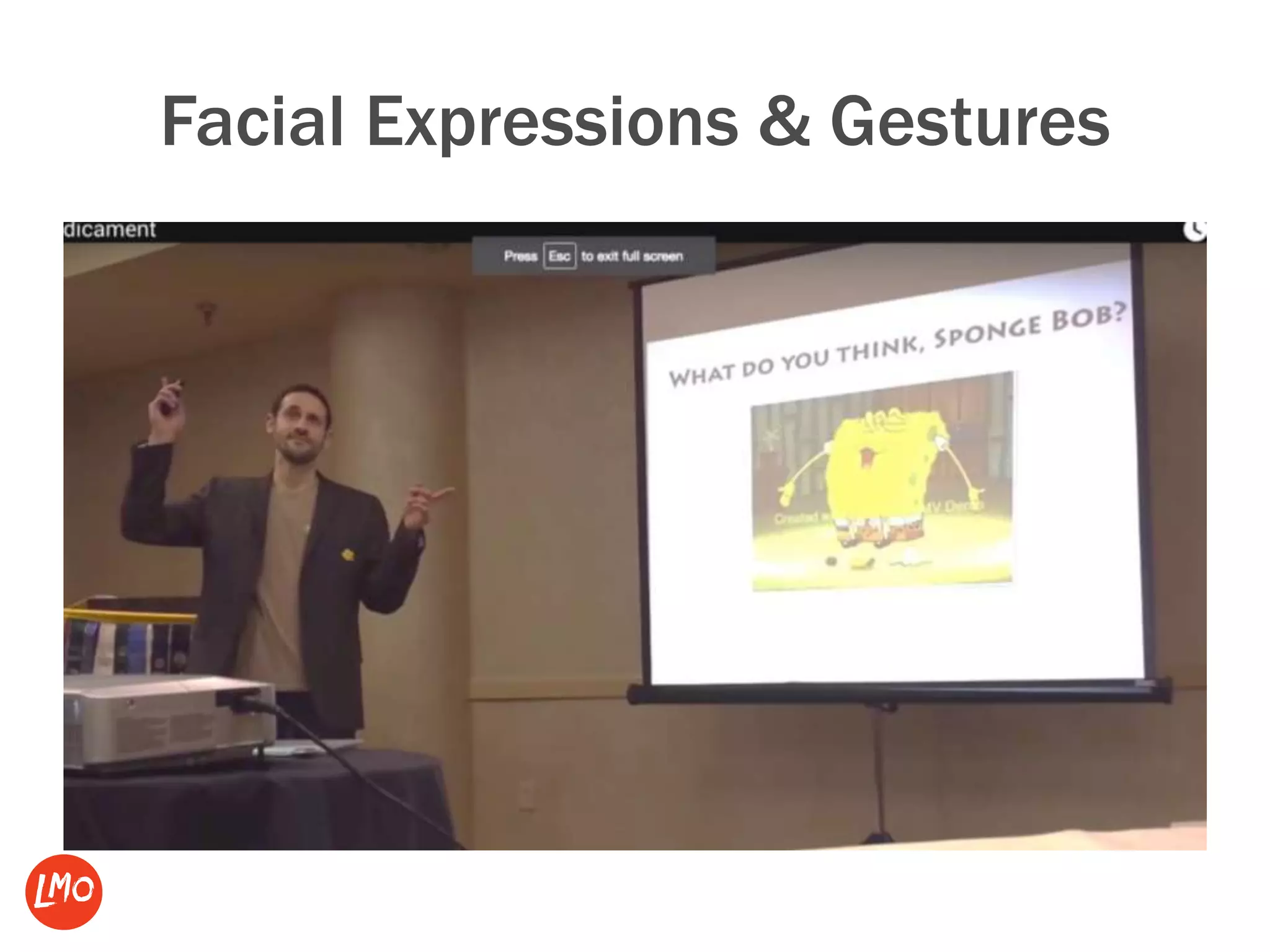 Facial Expressions & Gestures
 
