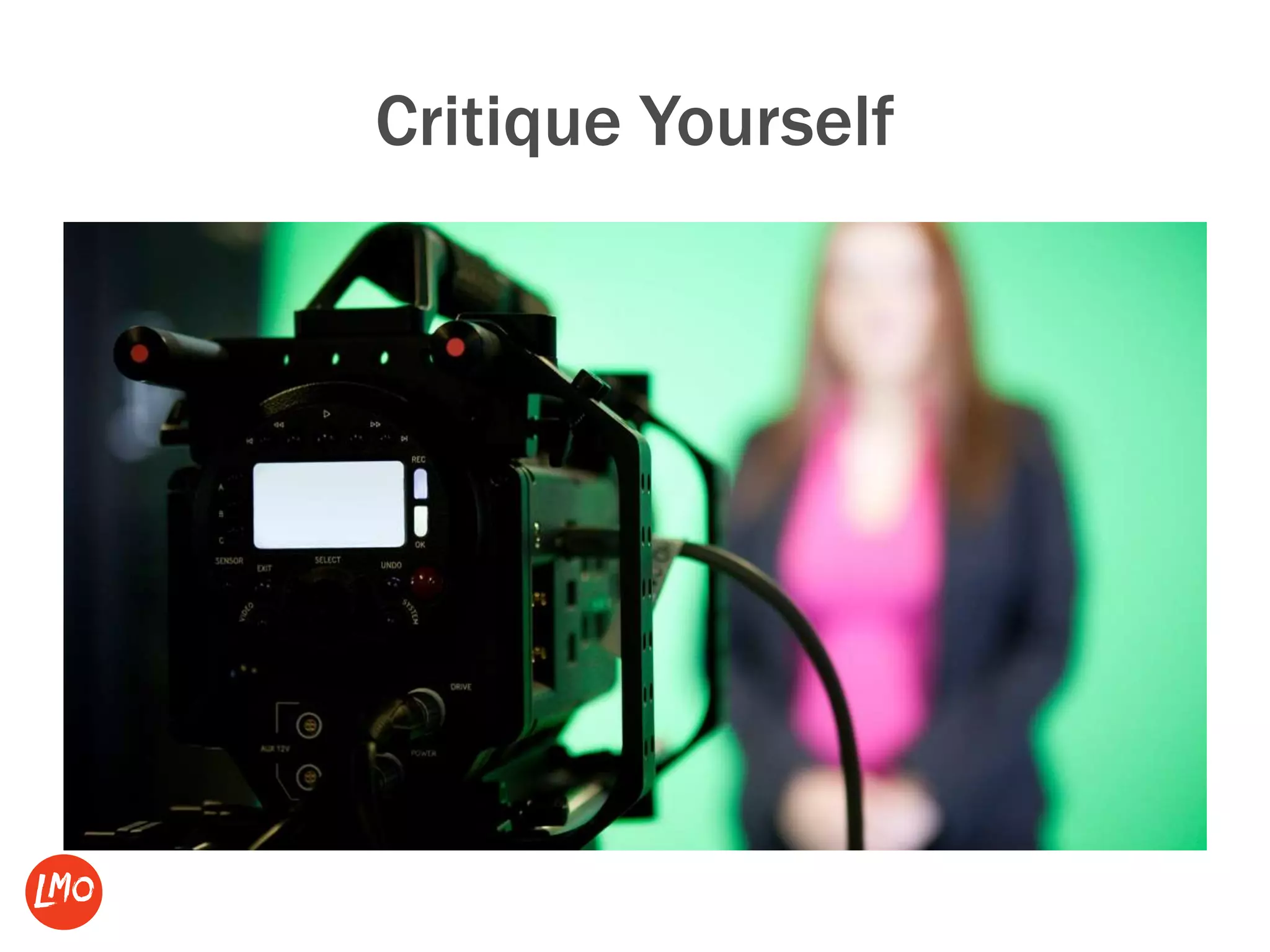 Critique Yourself
 